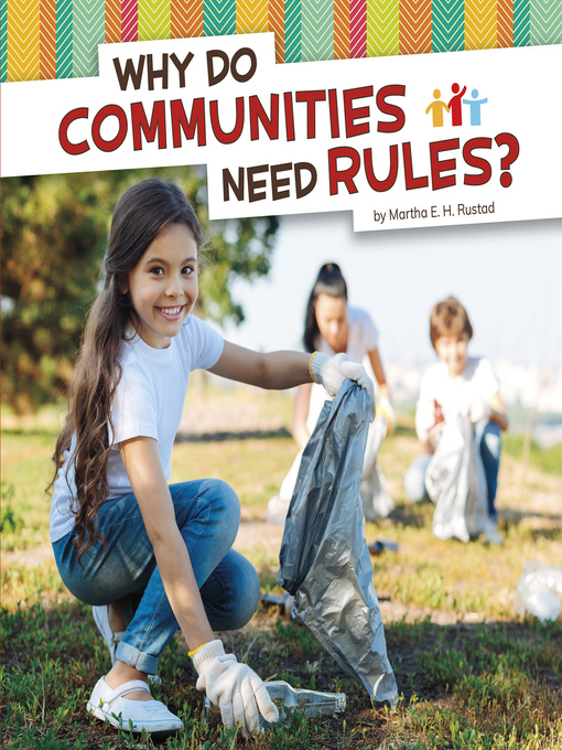 Title details for Why Do Communities Need Rules? by Martha E. H. Rustad - Available